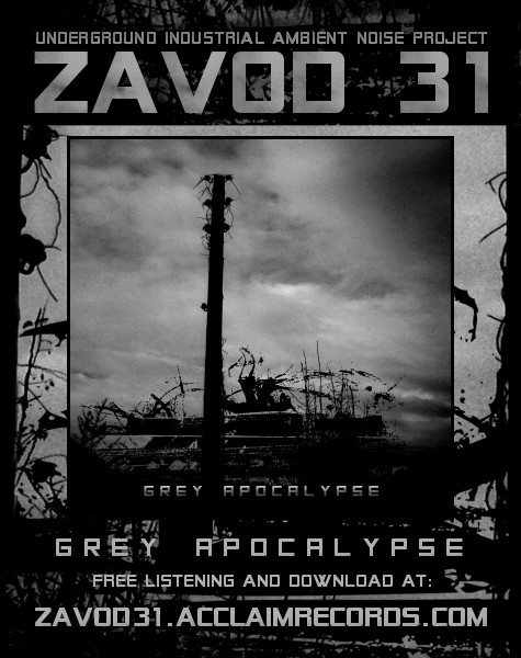 ZAVOD31 - Grey Apocalypse